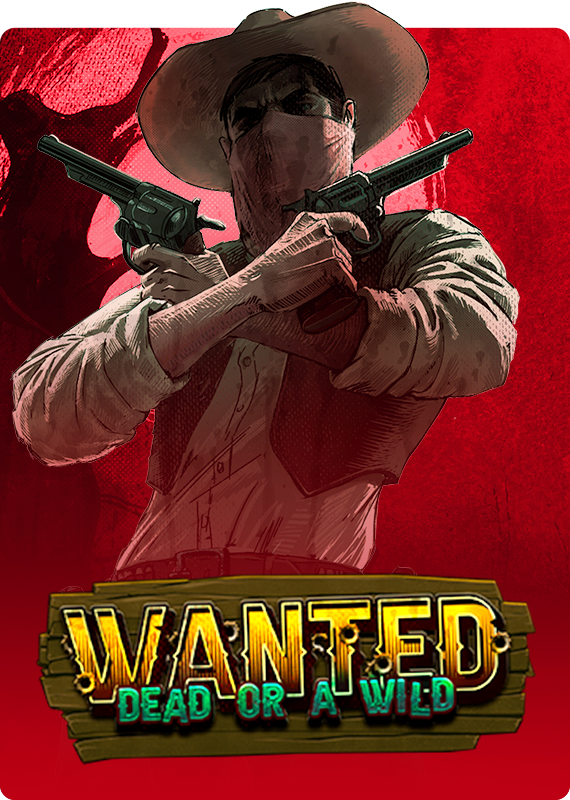 Wanted Dead or a Wild
